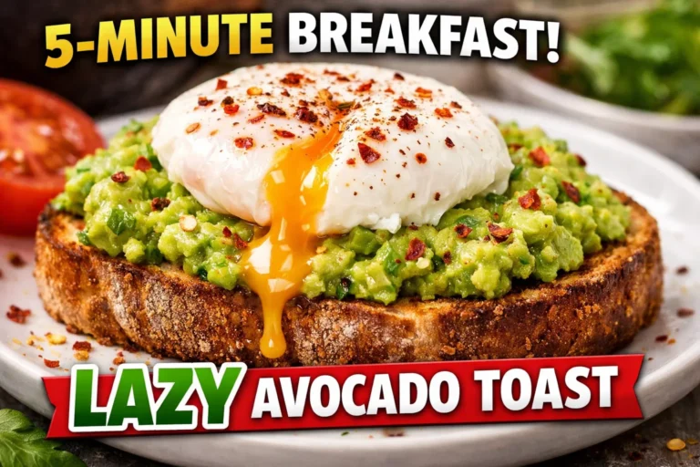 Lazy Avocado Toast Recipe